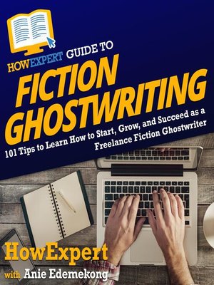 cover image of HowExpert Guide to Fiction Ghostwriting